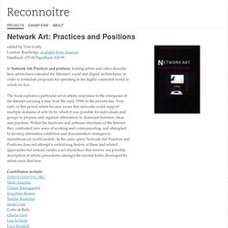Network Art: Practices and Positions