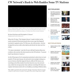 CW Network's Rush to Web Rankles Some TV Stations