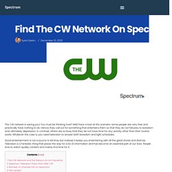 Find The CW Network On Spectrum And Enjoy The Shows - Spectrum