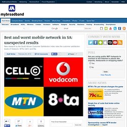 Best and worst mobile network in SA: unexpected results