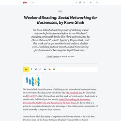 Weekend Reading: Social Networking for Businesses, by Rawn Shah