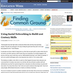 Using Social Networking to Build 21st Century Skills - Finding Common Ground