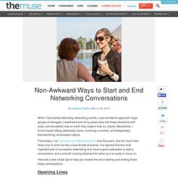 Non-Awkward Ways to Start and End Networking Conversations
