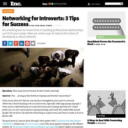 Networking for Introverts: 3 Tips for Success