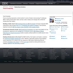 IBM System Networking: Solutions - Cloud computing