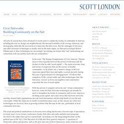 Civic Networks: Building Community On the Net - An Article by Scott London