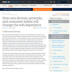 How new devices, networks, and consumer habits will change the web experience