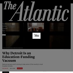 Charter Networks, Education Non-Profits Steer Clear of Detroit - The Atlantic