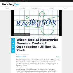 When Social Networks Become Tools of Oppression: Jillian C. York