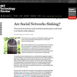 Technology Review: Are Social Networks Sinking?