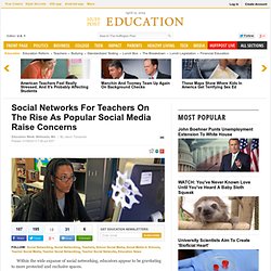 Social Networks For Teachers On The Rise As Popular Social Media Raise Concerns