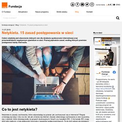 Netykieta. 15 zasad postępowania w sieci  - Blog - Fundacja Orange