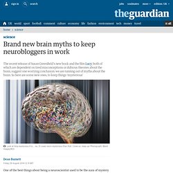 Brand new brain myths to keep neurobloggers in work