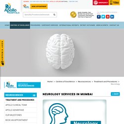 Neurology in Mumbai - Apollo Hospitals Mumbai