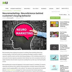 Neuromarketing- NeuroScience behind customer’s buying behavior