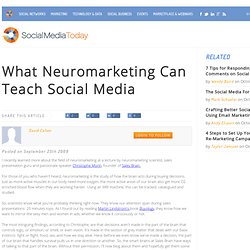 What Neuromarketing Can Teach Social Media