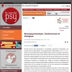 Neuropsychanalyse. Controverses et dialogues