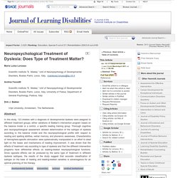 Neuropsychological Treatment of Dyslexia: Does Type of Treatment Matter?