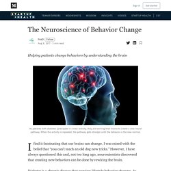 The Neuroscience of Behavior Change - StartUp Health