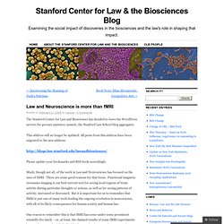 Stanford Center for Law & the Biosciences Blog