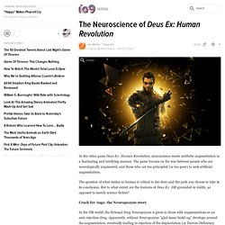 The Neuroscience of Deus Ex: Human Revolution