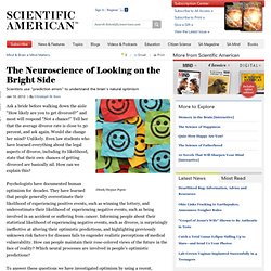 The Neuroscience of Looking on the Bright Side