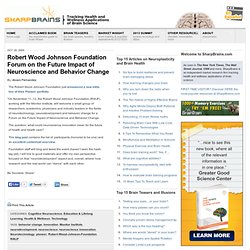 Robert Wood Johnson Foundation Forum on the Future Impact of Neu