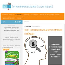 10 clés des neurosciences cognitives pour apprendre et mémoriser