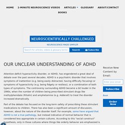 Our unclear understanding of ADHD