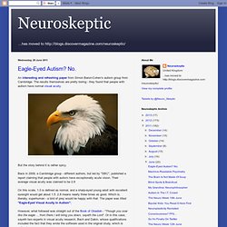 Eagle-Eyed Autism? No.