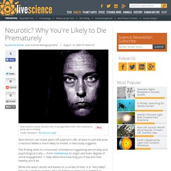 Neurotic? Why You're Likely to Die Prematurely