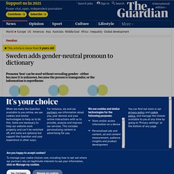 Sweden adds gender-neutral pronoun to dictionary