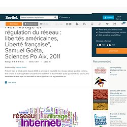 Mémoire "Neutralité du Net, filtrage et régulation du réseau : libertés américaines, Liberté française"