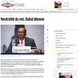 Neutralité du net : Dubaï démine