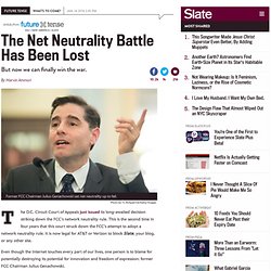 Net neutrality D.C. circuit court ruling: The battle’s been lost, but we can win the war.