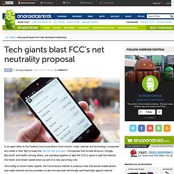 Tech giants blast FCC's net neutrality proposal