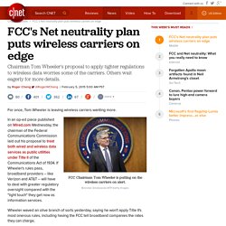 FCC's Net neutrality plan puts wireless carriers on edge - CNET