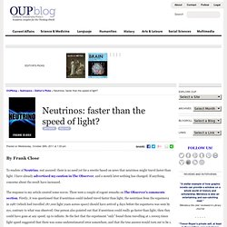 Neutrinos: faster than the speed of light?