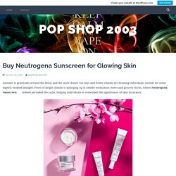 Buy Neutrogena Sunscreen for Glowing Skin