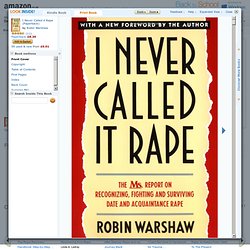 I Never Called it Rape: Amazon.co.uk: Robin Warshaw