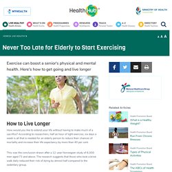 Never Too Late for Elderly to Start Exercising