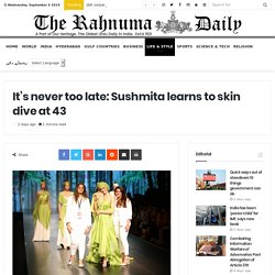 It's never too late: Sushmita learns to skin dive at 43
