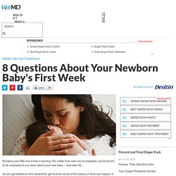 7 New Baby Questions: Baby's First Week
