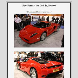 New Ferrari for Dad $1,000,000 - Daddy can i borrow the car?