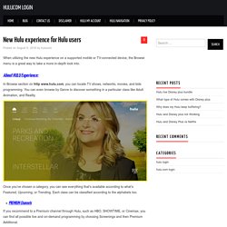 New Hulu experience for Hulu users