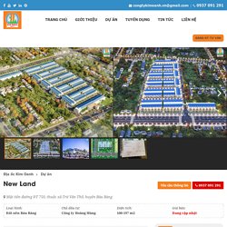 New Land Kim Oanh - Dự án Đất nền SỔ ĐỎ KCN Bàu Bàng