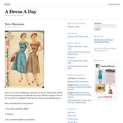 New. Obsession. - A Dress A Day