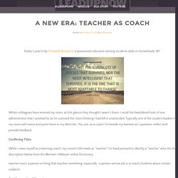 A New Era: Teacher As Coach