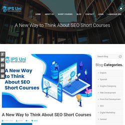 A New Way to Think About SEO Short Courses