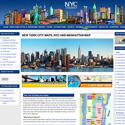 Manhattan Map, New York City Map - NYC Map by NYCTourist.com, your Official source for New York City and Manhattan information